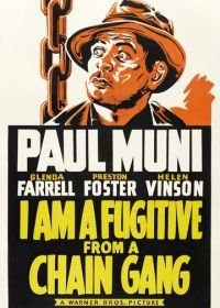 Я – беглый каторжник (1932) I Am a Fugitive from a Chain Gang