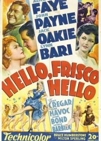 Привет, Фриско, Привет (1943) Hello Frisco, Hello