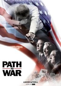 Тропой войны (2002) Path to War