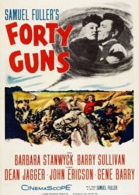 Сорок ружей (1957) Forty Guns