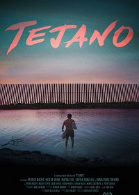 Техасец (2018) Tejano