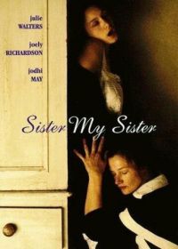 Сестра моя сестра (1994) Sister My Sister