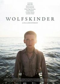 Волчьи дети (2013) Wolfskinder