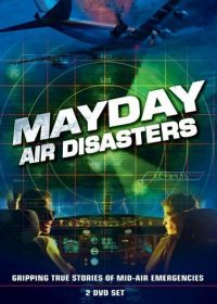 Расследования авиакатастроф (2003-2023) Air Crash Investigation / Mayday