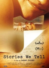 Истории, которые мы рассказываем (2012) Stories We Tell