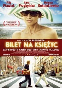 Билет в один конец на Луну (2013) Bilet na Ksiezyc