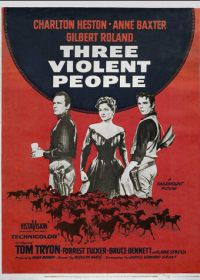 Три жестоких человека (1956) Three Violent People