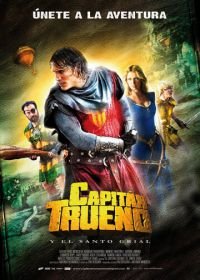 Капитан Гром и Святой Грааль (2011) El Capitán Trueno y el Santo Grial