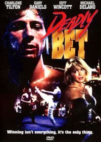 Смертельная ставка (1991) Deadly Bet