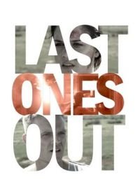 Последние (2015) Last Ones Out