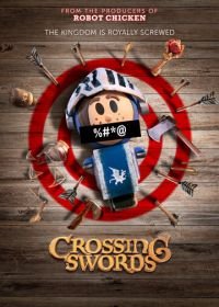Скрестив мечи (2020-2021) Crossing Swords