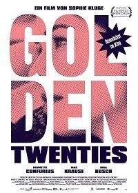 Золотые двадцать лет (2019) Golden Twenties