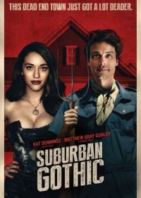 Пригородная готика (2014) Suburban Gothic