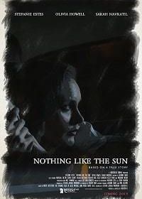 Сладкий поцелуй (2018) Nothing Like the Sun / A sweet kiss