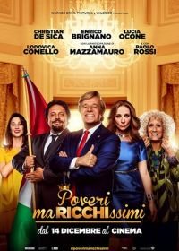 Бедные, но очень богатые (2017) Poveri ma ricchissimi