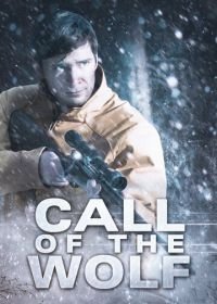 Зов волка (2016) Call of the Wolf