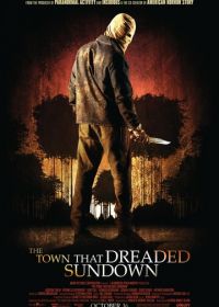 Город, который боялся заката (2014) The Town That Dreaded Sundown