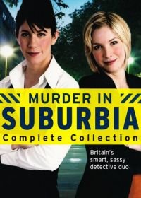 Убийство в пригороде (2004-2005) Murder in Suburbia