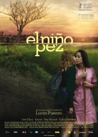 Дитя рыбы (2009) El niño pez