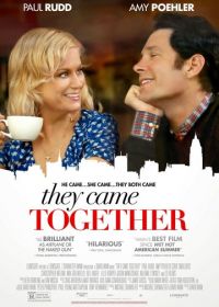 Они пришли вместе (2014) They Came Together