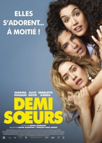 Сводные сестры (2018) Demi soeurs