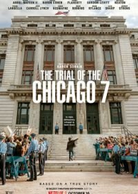 Суд над чикагской семёркой (2020) The Trial of the Chicago 7