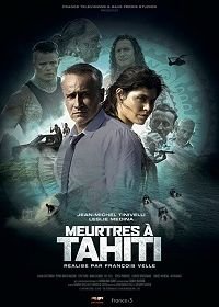 Убийства на Таити (2020) Meurtres à Tahiti