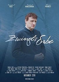 Наследие Цвингли (2018) Zwinglis Erbe / Zwingli's Legacy