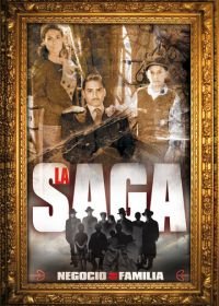Сага о семейном бизнесе (2004) La saga: Negocio de familia