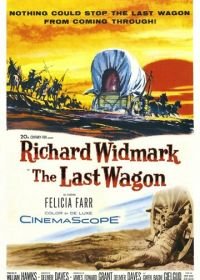Последний фургон (1956) The Last Wagon