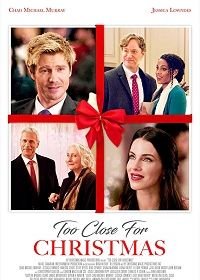 В преддверии Рождества (2020) Too Close for Christmas