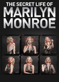 Тайная жизнь Мэрилин Монро (2015) The Secret Life of Marilyn Monroe