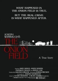 Луковое поле (1979) The Onion Field