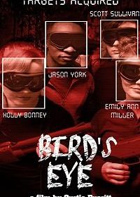 Птичий Глаз (2019) Bird's Eye