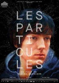 Частицы (2019) Les particules