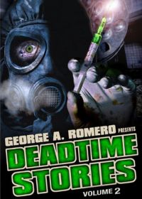 Смертельные сказки 2 (2011) Deadtime Stories 2
