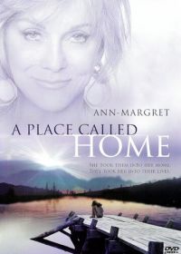 Место, названное домом (2004) A Place Called Home