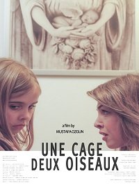 Птицы в клетке (2019) Une cage deux oiseaux