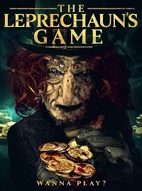 Игра Лепрекона (2020) The Leprechaun's Game / Vengeance of the Leprechaun's Gold