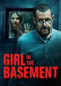 Девушка в подвале (2021) Girl in the Basement