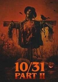 10/31 Часть вторая (2019) 10/31 Part 2