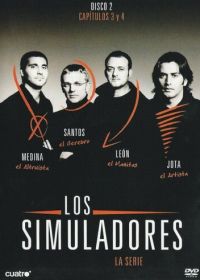 Авантюристы (2006-2007) Los simuladores
