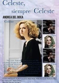 Селеста, всегда Селеста (1993) Celeste, siempre Celeste