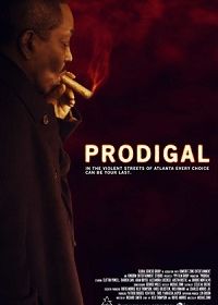 Транжира (2019) Prodigal