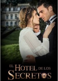 Отель секретов (2016) El hotel de los secretos
