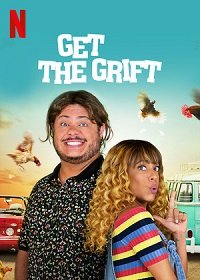 Пройдохи (2021) Get the Grift