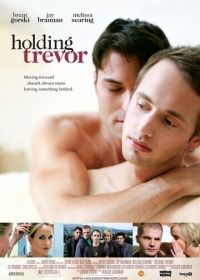 Обнимая Тревора (2007) Holding Trevor