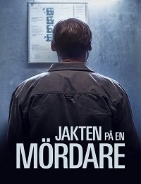 Охота на убийцу (2020) Jakten på en mördare