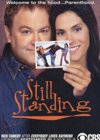 Непослушные родители (2002-2006) Still Standing