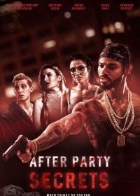 Грязные секреты (2021) After Party Secrets